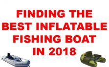 What are the best inflatable fishing boats? [Buying Guide 2021]